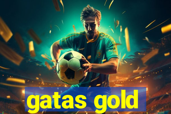 gatas gold